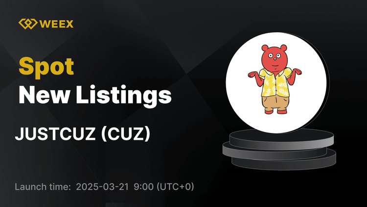 CUZ (JUSTCUZ) Gets Listed on WEEX – Trade CUZ USDT Now
